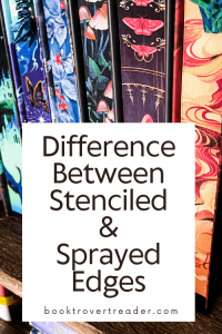 sprayed edges with book dragon in the background. black text: difference between stenciled & sprayed edges booktrovertreader.com