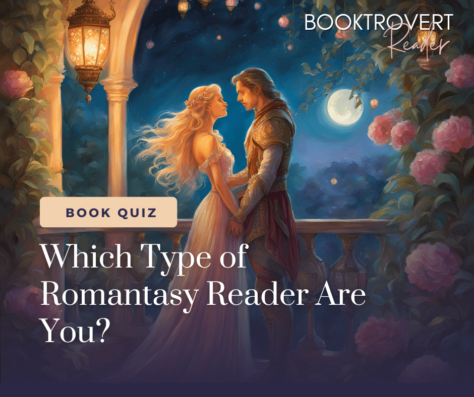 man and woman holding hands while standing on a balcony with the moon in the sky. The balcony is covered with flowers. book quiz with white text: which type of romtansy reader are you?