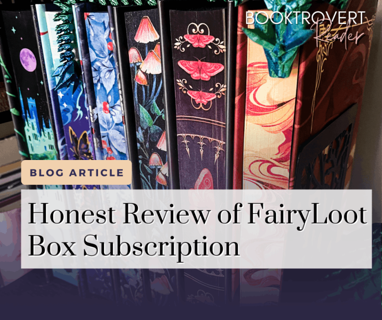“Blog graphic titled ‘Honest Review of FairyLoot Box Subscription’ by Booktrovert Reader, showing a row of colorful sprayed-edge fantasy books. The image promotes a detailed review of the FairyLoot book box subscription for fantasy and romantasy readers.
