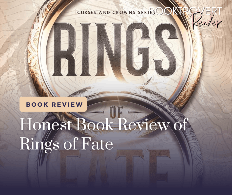 Blog cover image for an honest review of Rings of Fate from the Curses and Crowns fantasy series, featuring two intertwined metallic rings and fantasy-themed artwork.