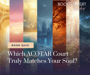 Which ACOTAR Court Truly Matches Your Soul quiz image with fantasy court aesthetics including night court, spring court, summer court, autumn court, winter court, dawn court, and day court