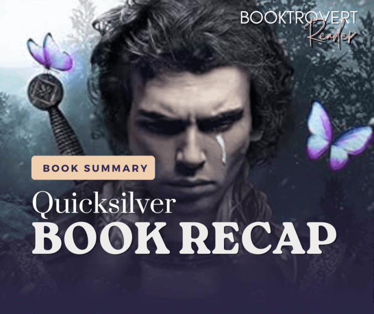 Book recap graphic for 'Quicksilver' by Callie Hart. The background features a close-up of a somber young man with a tear on his cheek, a sword strapped to his back, and surrounded by butterflies. The Booktrovert Reader logo is in the top right corner.