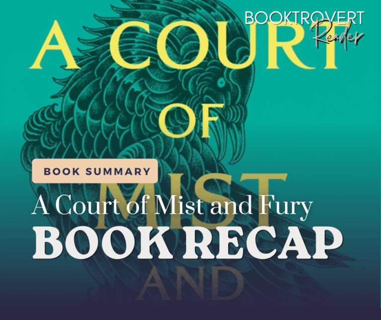 Book recap graphic for A Court of Mist and Fury by Sarah J. Maas featuring the recognizable teal cover artwork with a dark gradient overlay and Booktrovert Reader branding. The graphic promotes a detailed recap of the second book in the ACOTAR series.