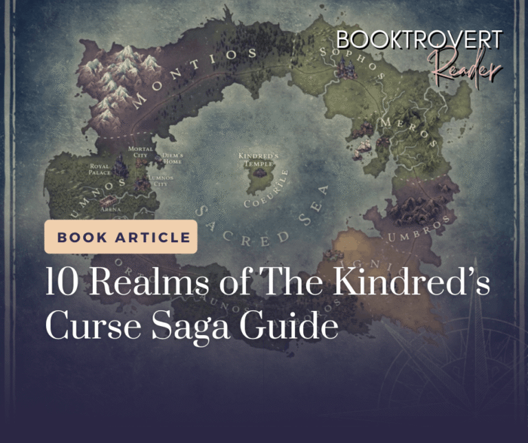 Map of Emarion with text overlay reading “10 Realms of The Kindred’s Curse Saga Guide” for a Booktrovert Reader article.