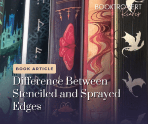 Colorful fantasy books displayed page side out with castle, butterfly, flame, and dragon designs, promoting an article explaining the difference between stenciled and sprayed book edges.