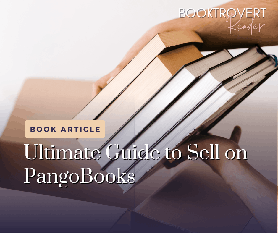 Person holding a stack of books over an open cardboard box with text reading “Ultimate Guide to Sell on PangoBooks” and Booktrovert Reader branding.