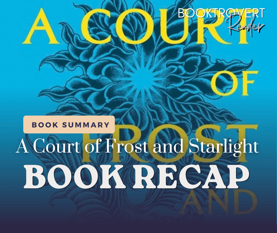 A Court of Frost and Starlight book recap graphic featuring the blue ACOTAR book cover design, for a full summary of Feyre, Rhysand, Nesta, and the Winter Solstice.